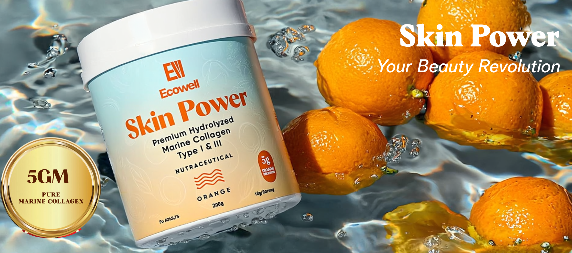 EcoWell Skin Power supplement
your beauty revolution.
5gm Pure Marine Collagen