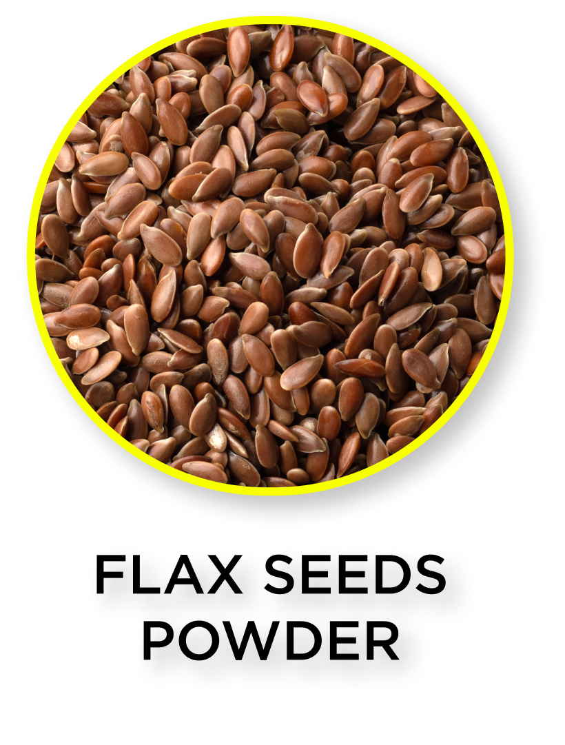 FLAX SEEDS POWDER (linseed)