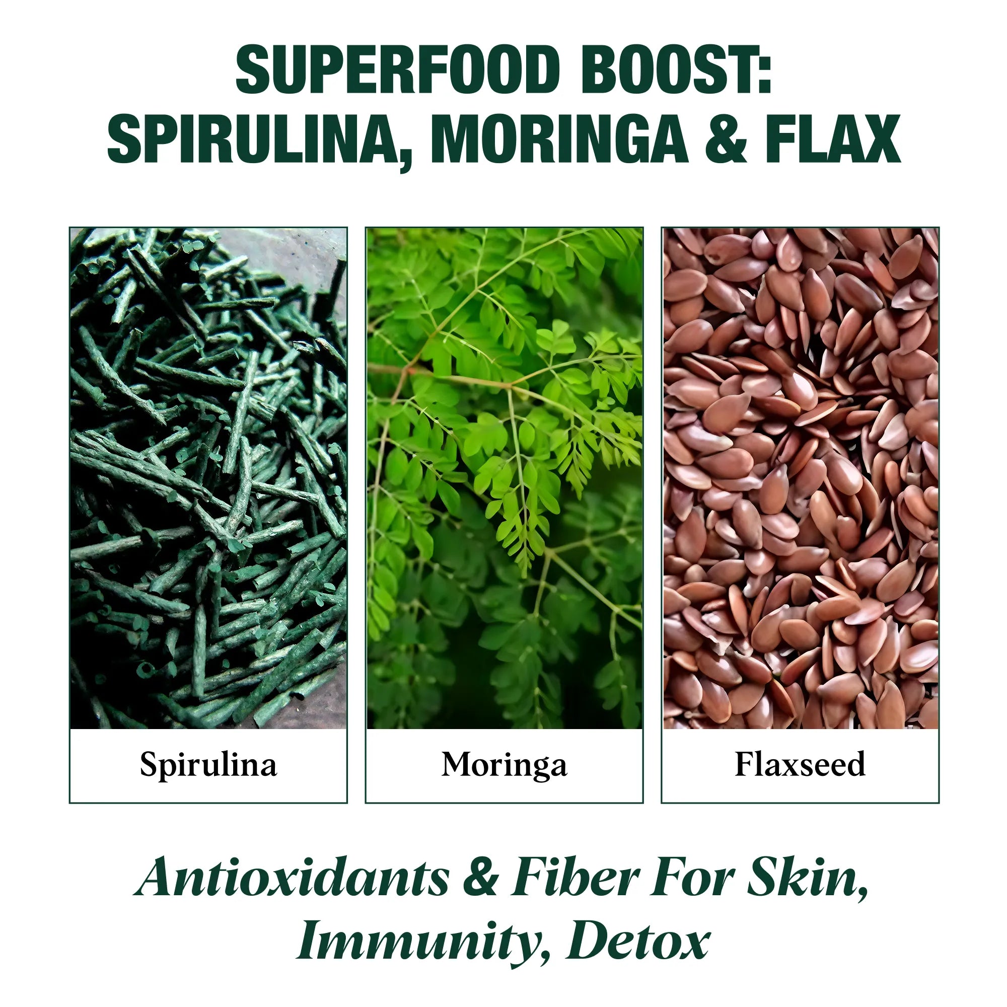 Superfood ingredients including spirulina, moringa, and flaxseed with text about their health benefits.